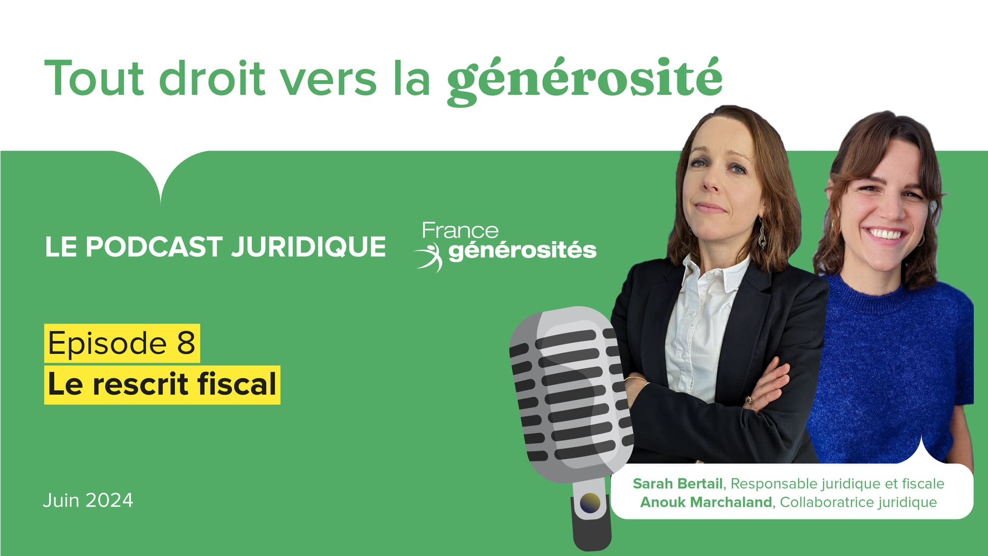 Illustration de l'article : #8 Le rescrit fiscal – Podcast “Tout droit vers la générosité”