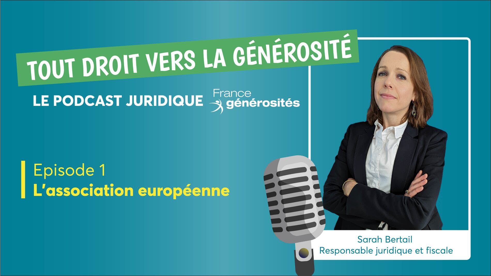 Illustration de l'article : #1 L’association européenne – Podcast « Tout droit vers la générosité »