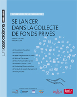 Se lancer dans la collecte de fonds privés parution d’un nouveau guide dans la collection hors série de Juris associations