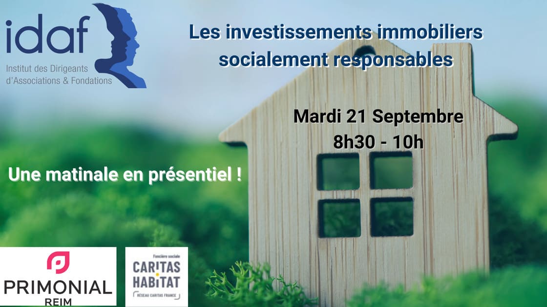 Les investissements immobiliers socialement responsables - 21 septembre 2021 - IDAF