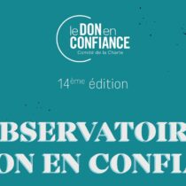 Observatoire du don en confiance 2021 – 14ème édition – octobre 2021