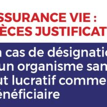 Assurance-vie : quelles pièces justificatives pour un OSBL ?