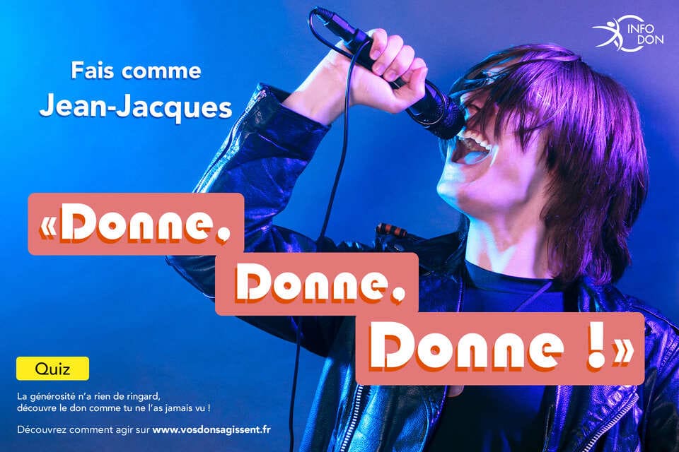 Visuel quiz Fais comme JJ donne donne donne - vos dons agissent 2022