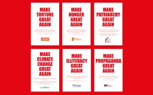 campagne ong make torture hunger patriarchy climate change illiteracy propaganda great again