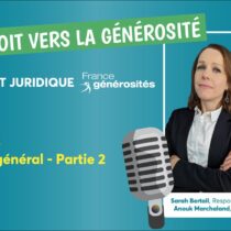 #3 L’intérêt général [Partie 2] – Podcast “Tout droit vers la générosité”