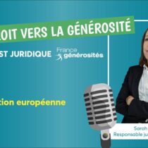 #1 L’association européenne – Podcast “Tout droit vers la générosité”