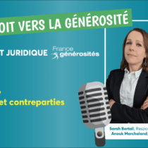 #6 Mécénat et contreparties – Podcast “Tout droit vers la générosité”