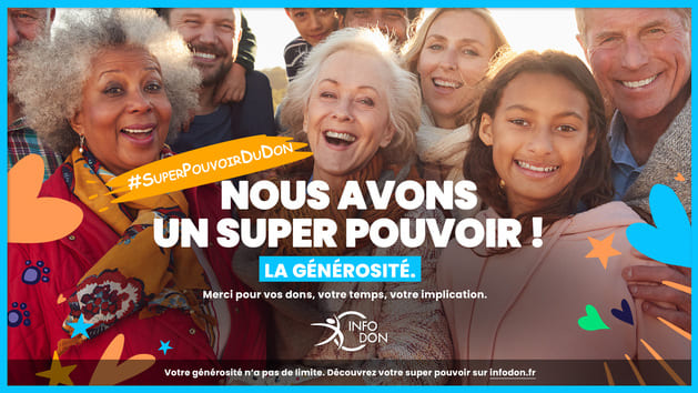 infodon - campagne Super Pouvoir Du Don 2024 - visuel nous avons un super pouvoir