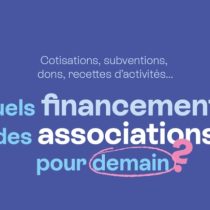 Quels financements des associations pour demain ? Participez à la grande consultation du CESE